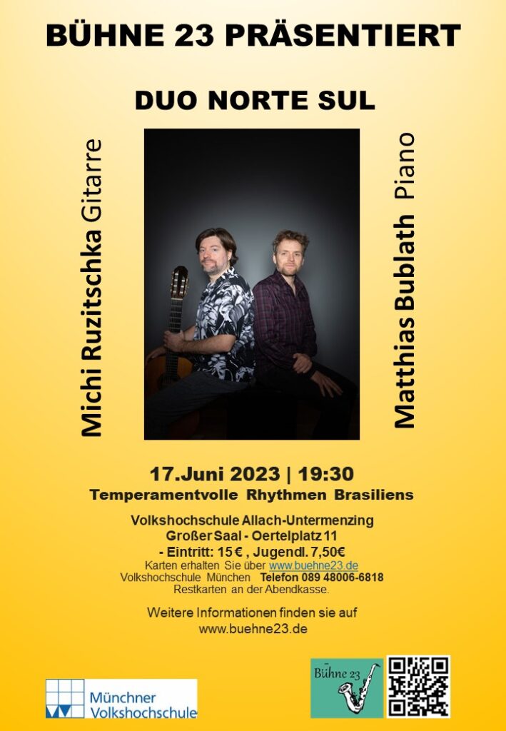 Konzert-Plakat vom 17-06-2023 Duo Norte Sul mit Michi Ruzitschka (gi), Matthias Bublath (p)